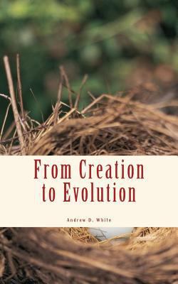 From Creation to Evolution 198646301X Book Cover