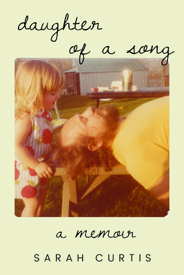 Daughter of a Song: A Memoir 1682832740 Book Cover