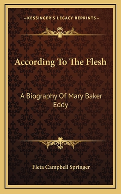 According To The Flesh: A Biography Of Mary Bak... 1163386170 Book Cover