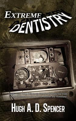 Extreme Dentistry 1928011012 Book Cover