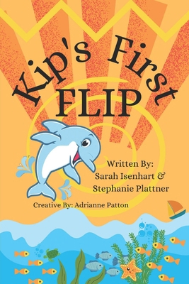 Kip's First Flip B0CN4VW1GM Book Cover