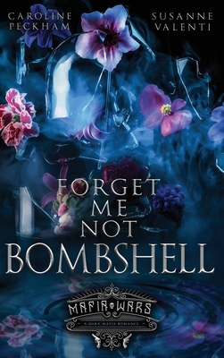 Forget-Me-Not Bombshell 1914425219 Book Cover
