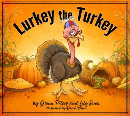 Hardcover Lurkey the Turkey Book