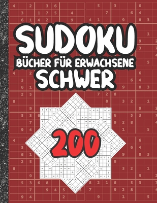 Sudoku Bücher für Erwachsene schwer: 200 Sudoku... [German] B08B386RRP Book Cover