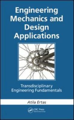 Engineering Mechanics and Design Applications: ... 1439849307 Book Cover