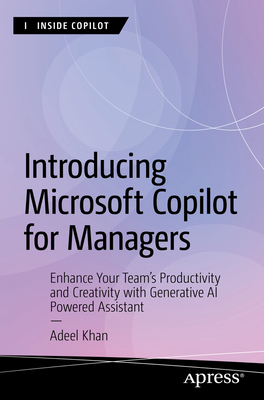 Introducing Microsoft Copilot for Managers: Enh... B0D2KF8FXR Book Cover