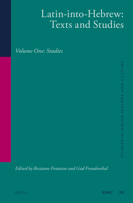 Latin-Into-Hebrew: Texts and Studies: Volume On... 9004229310 Book Cover