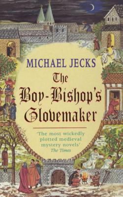 Boy-Bishop's Glovemaker B0092GGPJ8 Book Cover