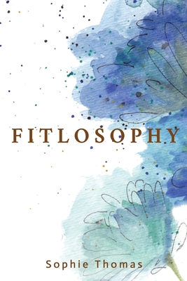 Fitlosophy 1956019251 Book Cover