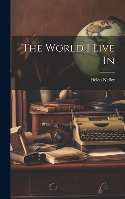 The World I Live In 101937022X Book Cover