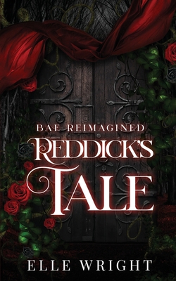 Reddick's Tale: Bae Reimagined B0H2DVML82 Book Cover