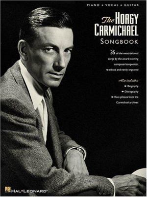 The Hoagy Carmichael Songbook 0793586593 Book Cover