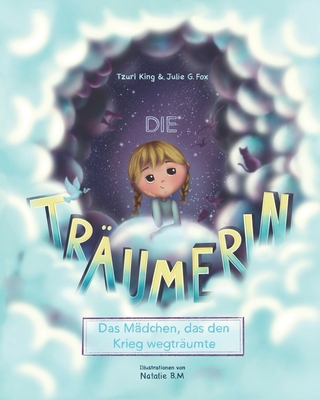 Die Träumerin: Das Mädchen, Das Den Krieg Wegtr... [German] B0C5PLFHR1 Book Cover