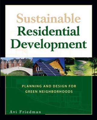 Sustainable Residential Development: Planning a... 0071479619 Book Cover