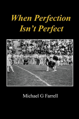 When Perfection Isn't Perfect 1737920018 Book Cover