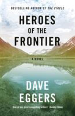 Heroes of the Frontier 0241289947 Book Cover