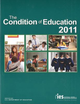Condition of Education: 2011 0160889421 Book Cover