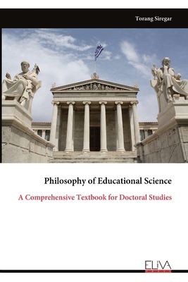 Philosophy of Educational Science: A Comprehens... 9999351077 Book Cover