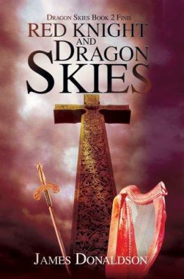 Red Knight and Dragon Skies: Dragon Skies Book ... 0595673708 Book Cover