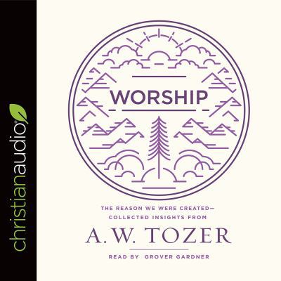 Worship: The Reason We Were Created-Collected I... 1683668227 Book Cover