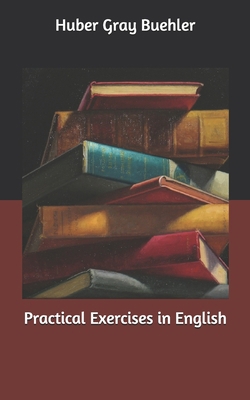 Practical Exercises in English B085RL7TGJ Book Cover