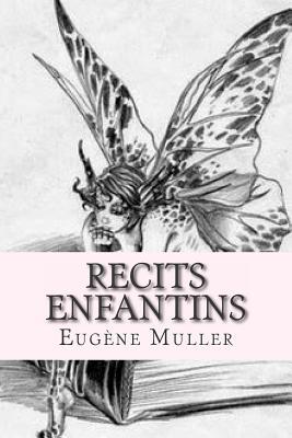 Recits enfantins [French] 1508691746 Book Cover