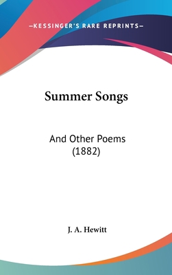 Summer Songs: And Other Poems (1882) 1104210797 Book Cover
