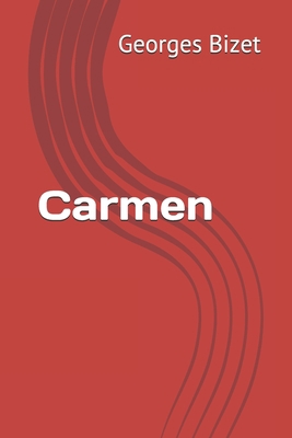 Carmen [French] 1700072587 Book Cover