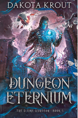 Dungeon Eternium 1950914097 Book Cover