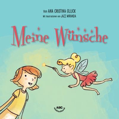 Meine Wu¨nsche (German Edition) [German] 1949363503 Book Cover