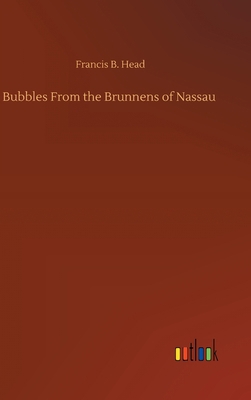 Bubbles From the Brunnens of Nassau 3752394269 Book Cover