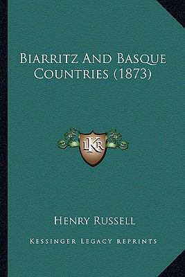 Biarritz And Basque Countries (1873) 1165339773 Book Cover