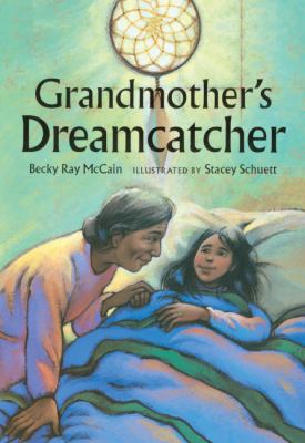 Grandmother's Dreamcatcher 0613371054 Book Cover