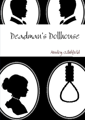 Deadman's Dollhouse 1312433531 Book Cover