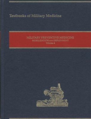 Military Preventive Medicine Moblization And De... 0160729238 Book Cover