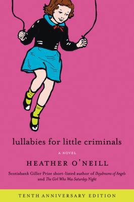 Lullabies for Little Criminals 0062468472 Book Cover