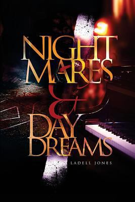 Nightmares & Daydreams 1544978111 Book Cover
