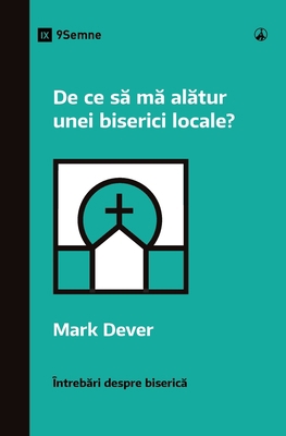Why Should I Join a Church? / De ce să m&#... [Romanian] B0CKWNL5VP Book Cover