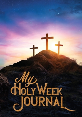 My Holy Week Journal [Large Print] 0645139424 Book Cover