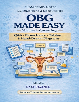 OBG MADE EASY- Volume 1 - Gynaecology: Exam rea... B0GTPM6D3C Book Cover
