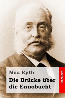 Die Brücke über die Ennobucht [German] 1530431875 Book Cover