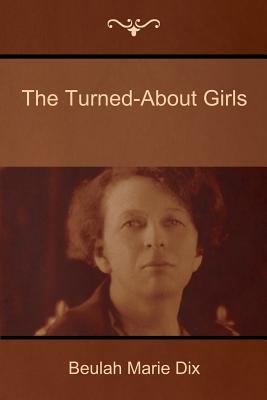 The Turned-About Girls 150030753X Book Cover