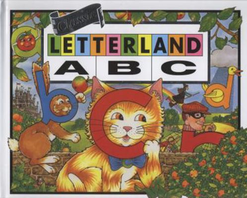 Classic Letterland ABC. Written by Richard Carl... 1840118210 Book Cover