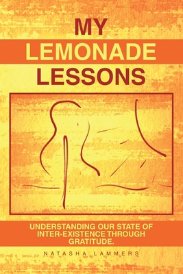 My Lemonade Lessons: Understanding Our State of... B0C12CZG29 Book Cover