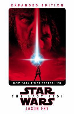 The Last Jedi: Expanded Edition (Star Wars) 178746024X Book Cover