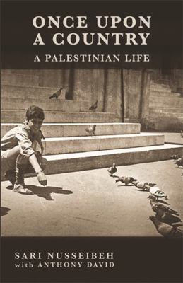 Once Upon a Country: A Palestinian Life 1905559143 Book Cover