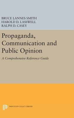 Propaganda, Communication and Public Opinion 0691653585 Book Cover