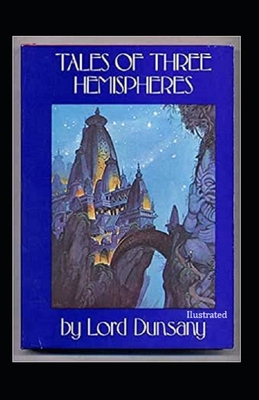 Tales of Three Hemispheres Illustrated B0924122CH Book Cover