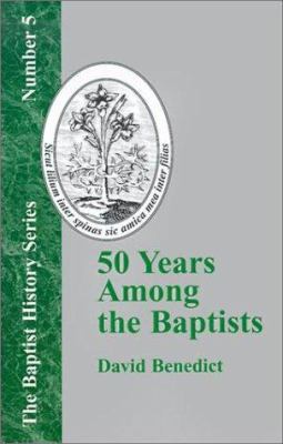 50 Years Among the Baptists 157978917X Book Cover