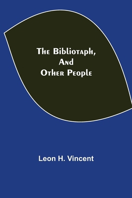 The Bibliotaph, And Other People 9354940153 Book Cover